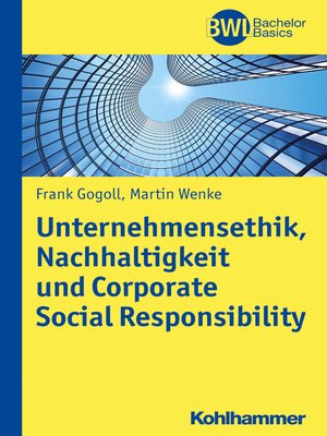 cover image of Unternehmensethik, Nachhaltigkeit und Corporate Social Responsibility